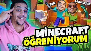 Minecraft Öğreniyorum Ama Arkadaşımı Delirttim