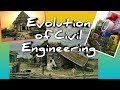 Evolution Of Civil Engineering | Civil Engineering | Buildings