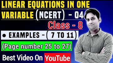 Chapter:2 Example (7,8,9,10,11) Linear Equations in One Variable NCERT Class 8 Maths | Class 8 Maths