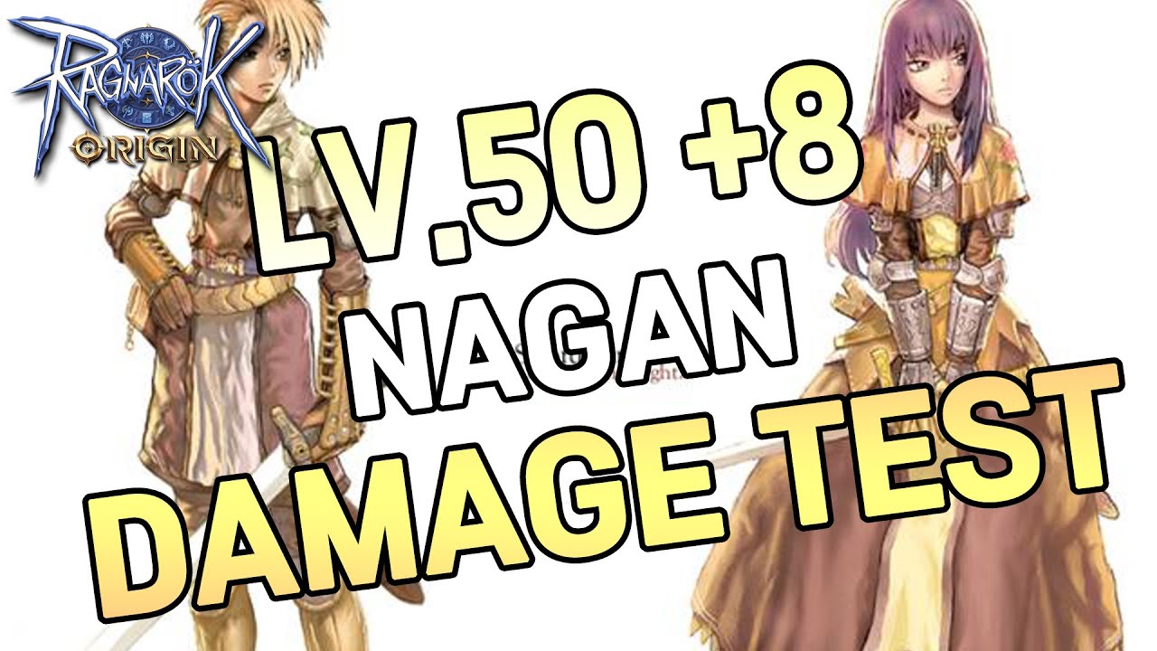 Ragnarok Origin Swordman Knight Lord Knight LV 50 8 Nagan Damage Test 