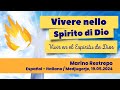 Vivere nello Spirito di Dio. Vivir en el Espíritu de Dios. Marino Restrepo. Medjugorje. 19.05.2024