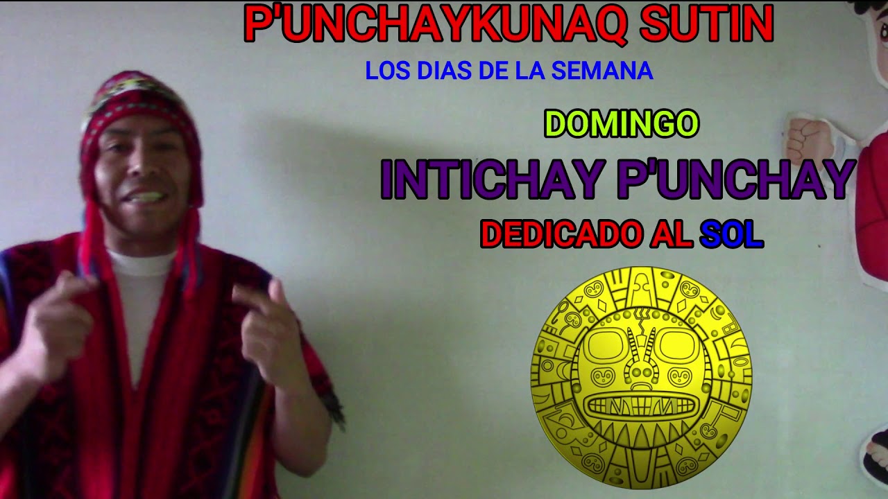 DIAS DE LA SEMANA EN QUECHUA