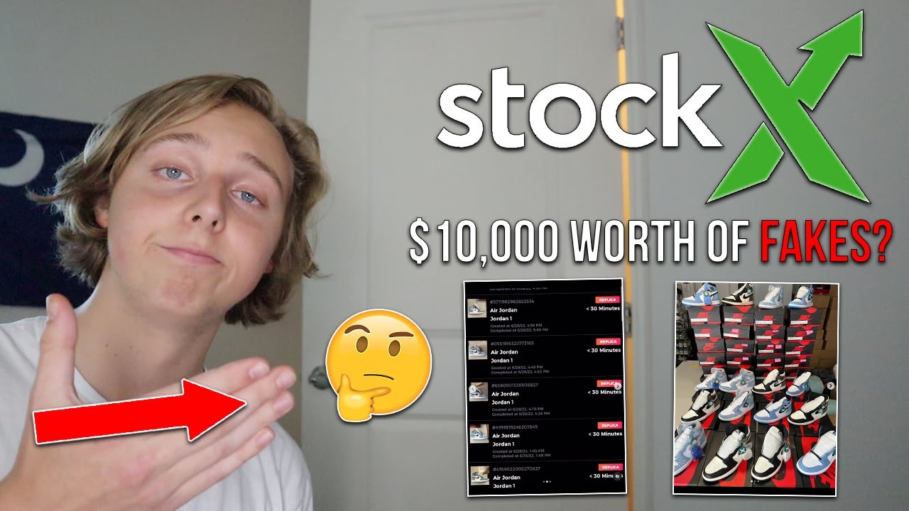 STOCKX SOLD 10,000 WORTH OF FAKES TO ONE PERSON? StockX