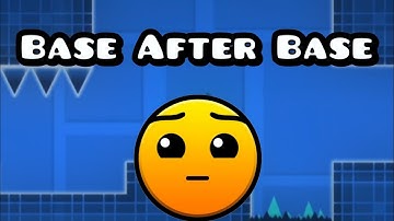 Base After Base 100% [All Coins] | Geometry Dash 2.2