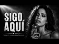 Sigo Aquí Spanish Music Soul Blues Camila Cruz 