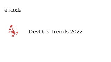 DevOps Trends 2022  - Put a human in the middle