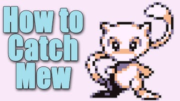 Tutorial: How to Catch Mew in Pokemon Red, Blue & Yellow
