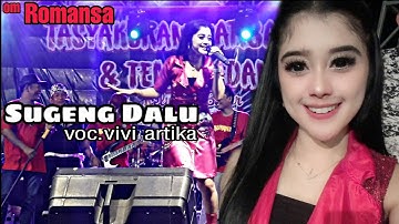 sugeng dalu-vivi artika Om romansa vivi artika-sugeng dalu live lembah babadan ponorogo