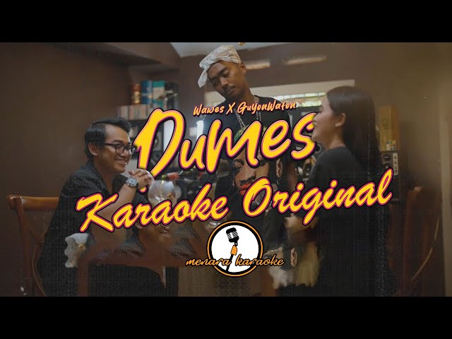 Dumes Karaoke Original - WAWES feat GUYON WATON class=