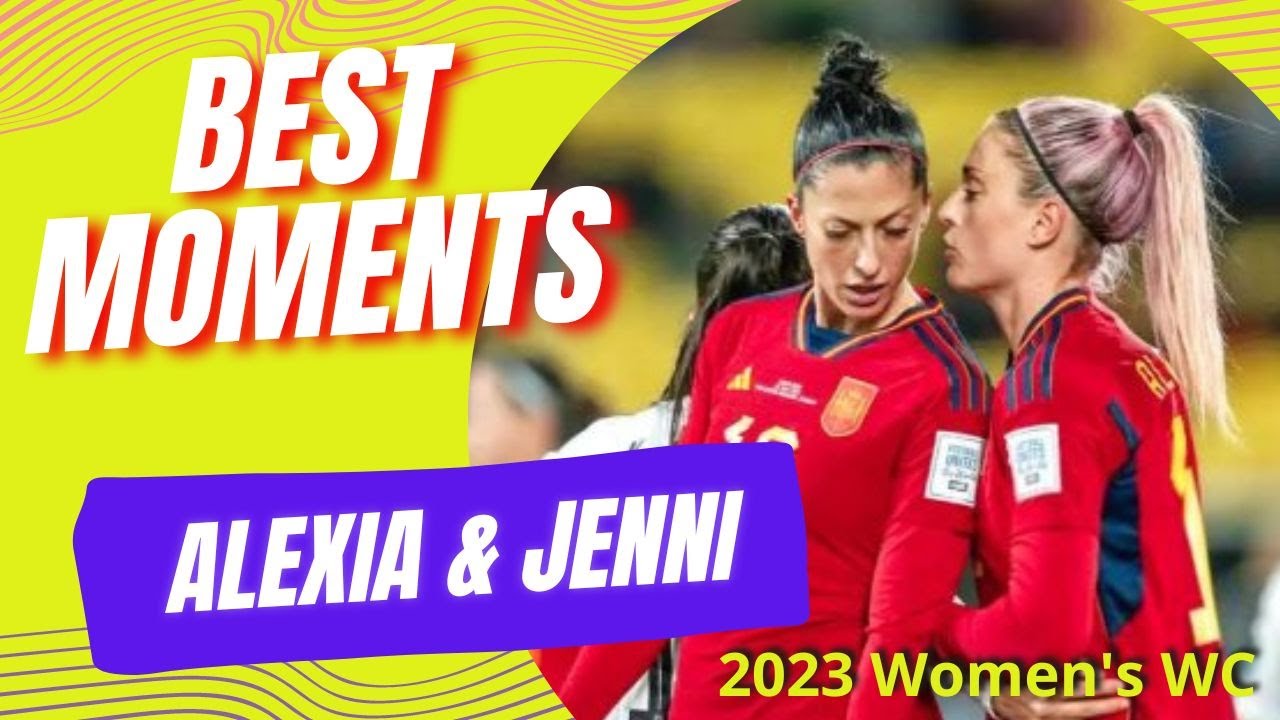 The cutest moments of Alexia Putellas and Jenni Hermoso in the Women's  World Cup 2023! - YouTube