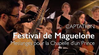 Captation  « Meslanges pour la Chapelle d'un Prince » | Ensemble Correspondances