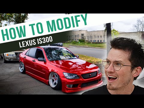 How To Modify a Lexus IS300