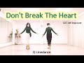 Don't Break The Heart (Improver)Linedance