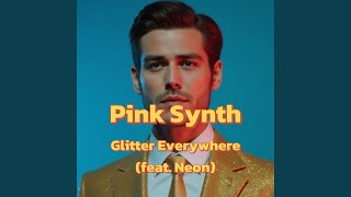Download Lagu Glitter Everywhere (feat. Neon) Download Lagu Glitter Everywhere (feat. Neon)