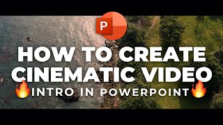 How to Make a Cinematic Video Intro 🔥in PowerPoint🔥