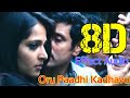 Oru Paadhi Kadhavu -Thaandavam... 8D Effect Audio song (USE IN 🎧HEADPHONE)  like and share