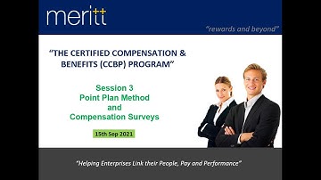 Session 3: Point Plan Method of Job Evaluation and Compensation Survey