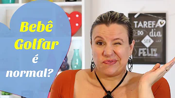 É normal bebê não Golfar?