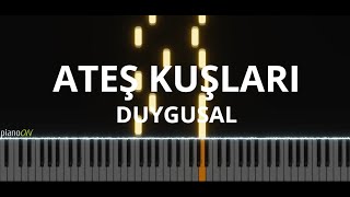 Ateş Kuşları Dizi Müzikleri - Duygusal (Piano Cover) Resimi