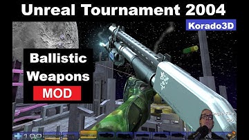 Unreal Tournament 2004 Ballistic Weapons MOD #Korado3D