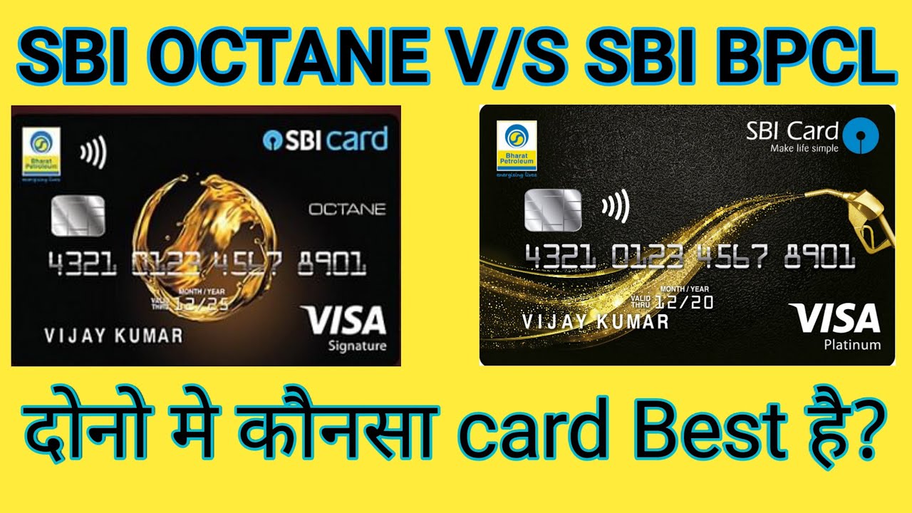 SBI BPCL V s SBI OCTANE 2021 Best Fuel Credit Card In India 