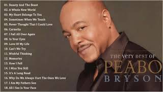 The Very Best Of Peabo Bryson - Peabo Bryson Greatest Hits Full Album - Best Duet Love Songs 80s 90s