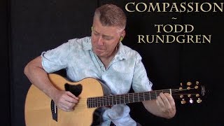 Compassion - Todd Rundgren - Fingerstyle Guitar Cover