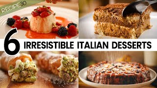 6 Irresistible Italian Desserts You Must Try!