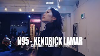 N95 - Kendrick Lamar | Che Yubina Choreography | CHEDO Program