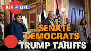 🔴 LIVE Senate Democrats on Trump Administration Tariffs #trump #senate #democrats