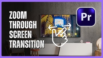 Create a Zoom Through Screen Transition in Premiere Pro