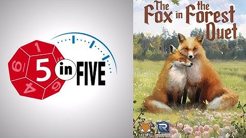 The Fox in the Forest Duet  |  5 in Five Review  |  with Mike