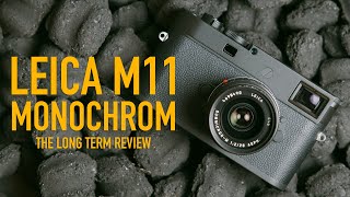 Leica M11 Monochrom LongTerm Review: Does it move the needle?