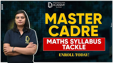 Master Cadre Maths Syllabus Simplified | Enroll Today at DD Academy Bhikhi