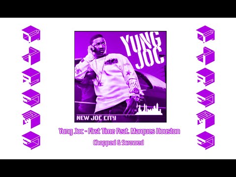Yung Joc - First Time Feat. Marques Houston (Chopped & Screwed) by djReme