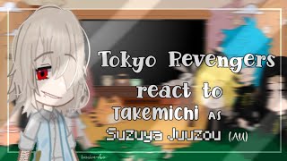 Tokyo Revengers react to Takemichi as Suzuya Juuzou||TR||TG||1/1||AU||