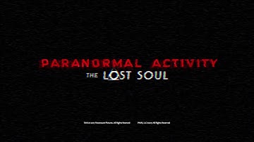 Paranormal Activity: The Lost Soul | Official Game Trailer