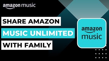 Hoe deel je Amazon Music Unlimited met je gezin!