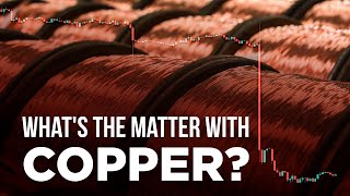 What's the matter with copper? - the significance of the collapse in the price of copper