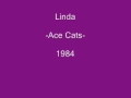 Linda - Ace Cats