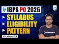 IBPS PO 2026 | Syllabus, Eligibility &amp; Exam Pattern | Complete Guide | By Aman Sir | Oliveboard