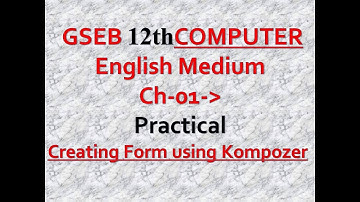 GSEB 12th Computer Eng Medium || Ch 01 Practical Part- Creating HTML form using Kompozer in Hindi