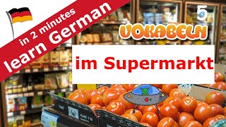 Sachen im Supermarkt | Deutsch lernen: Vokabeln, Wortschatz, Nomen, Substantive