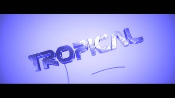 TROPICAL INTRO