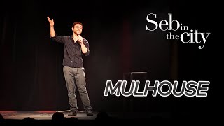 Seb In The City - Mulhouse