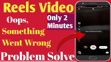 Reels Drafts Video Something Went Wrong Please Try Again | Reels Drafts Video Not Open Problem Solve