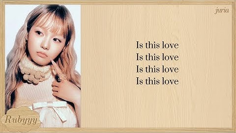 XG - IS THIS LOVE (Lyrics)