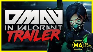 DMAN IN VALORANT Trailer [MA15+]