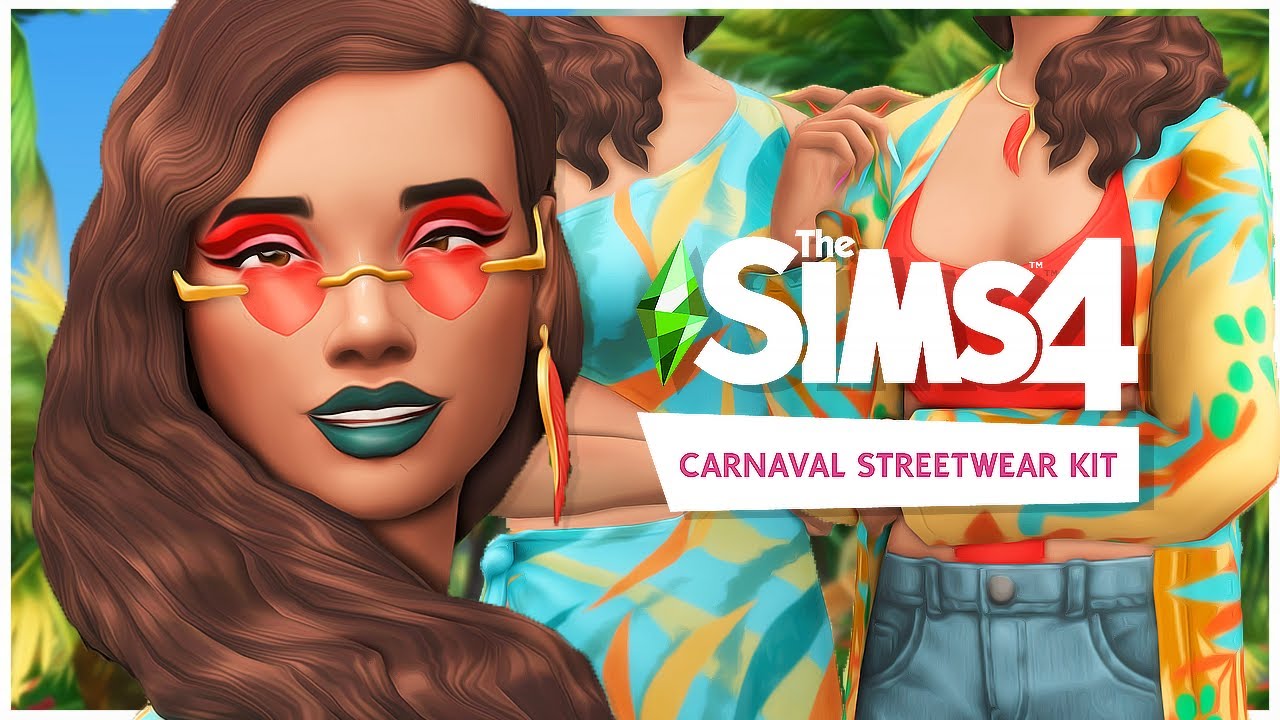 🧡 SHOULD YOU BUY THE SIMS 4 CARNAVAL STREETWEAR KIT? | The Sims 4 Kit Review