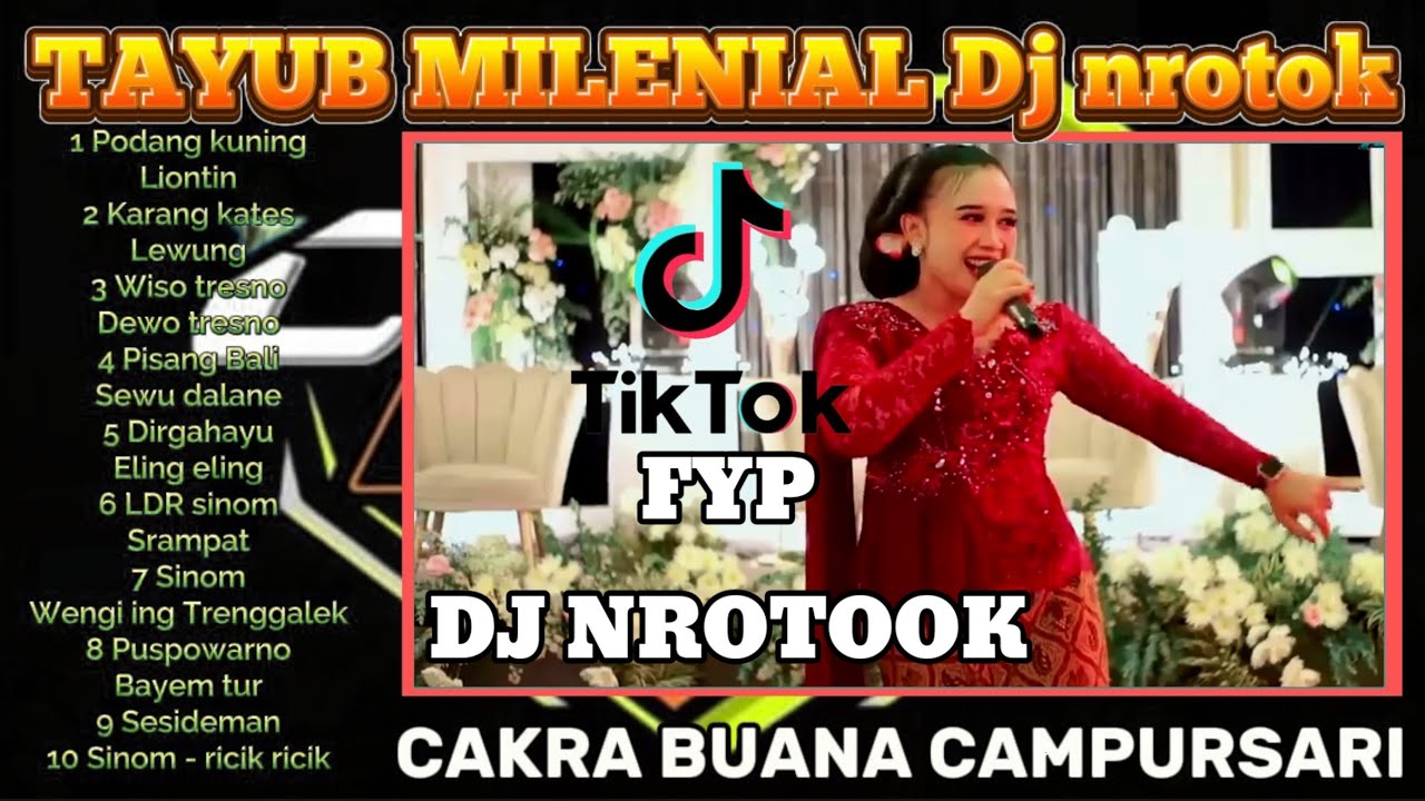 Full Gending tayub - Dj Nrotoook - Cakra buana campursari - jedug gleeer